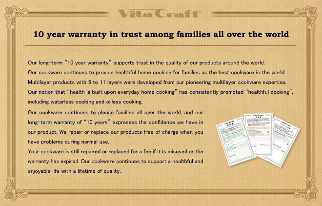 10 year warranty in trust among families all over the world